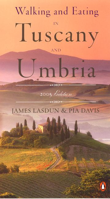 Cover for James Lasdun · Walking and Eating in Tuscany and Umbria (Taschenbuch) (2004)