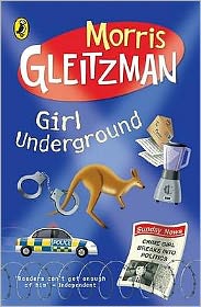 Cover for Morris Gleitzman · Girl Underground (Paperback Book) (2005)