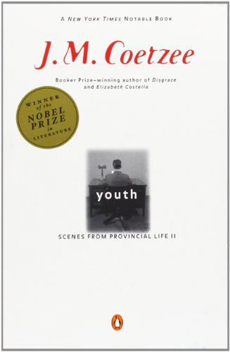 Youth: Scenes from Provincial Life II - J. M. Coetzee - Livros - Penguin Books - 9780142002001 - 7 de outubro de 2003