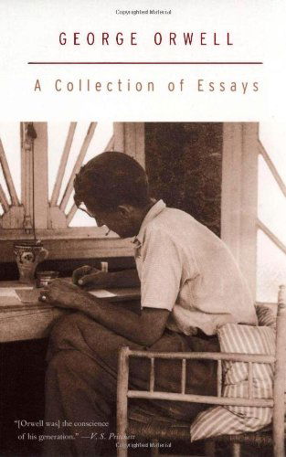 A Collection Of Essays - George Orwell - Kirjat - HarperCollins Publishers Inc - 9780156186001 - maanantai 10. toukokuuta 2021