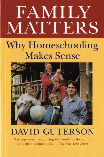 Cover for David Guterson · Family Matters: Why Homeschooling Makes Sense (Taschenbuch) [Reprint edition] (1993)