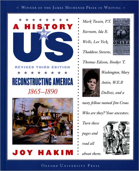 Cover for Joy Hakim · A History of Us: Reconstructing America: 1865-1890 a History of Us Book Seven (Hardcover Book) [Revised edition] (2006)