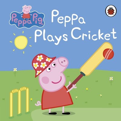 Cover for Peppa Pig · Peppa Pig: Peppa Plays Cricket - Peppa Pig (Board book) (2018)