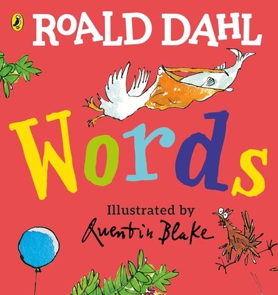 Roald Dahl: Words: A Lift-the-Flap Book - Roald Dahl - Boeken - Penguin Random House Children's UK - 9780241440001 - 9 juli 2020