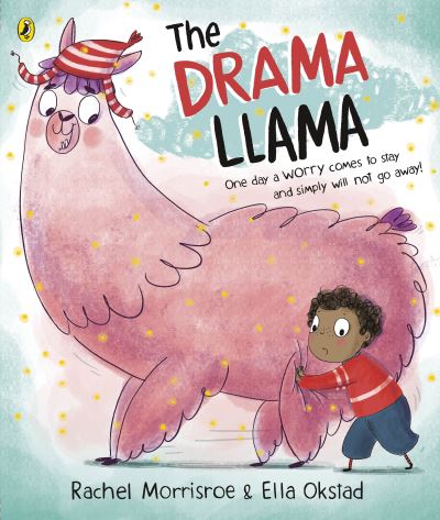 Cover for Rachel Morrisroe · The Drama Llama: A story about soothing anxiety (Paperback Book) (2022)