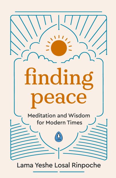 Cover for Lama Yeshe Losal Rinpoche · Finding Peace: Meditation and Wisdom for Modern Times (Paperback Book) (2021)