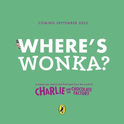 Cover for Roald Dahl · Where's Wonka?: A Search-and-Find Book (Paperback Book) (2023)