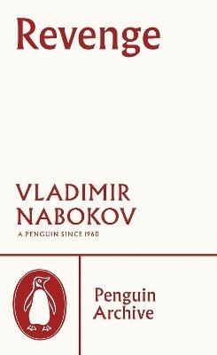 Cover for Vladimir Nabokov · Revenge - Penguin Archive (Taschenbuch) (2025)