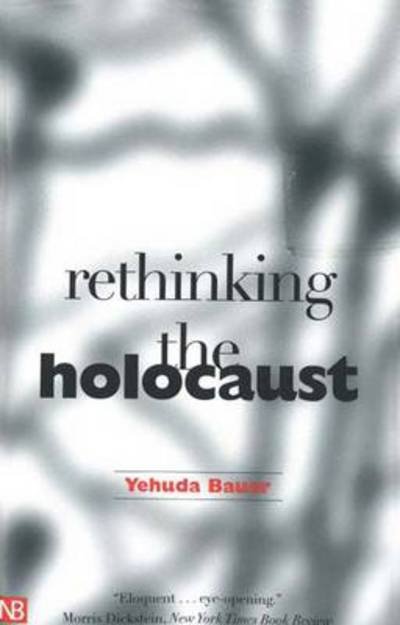 Cover for Yehuda Bauer · Rethinking the Holocaust (Pocketbok) [New edition] (2002)