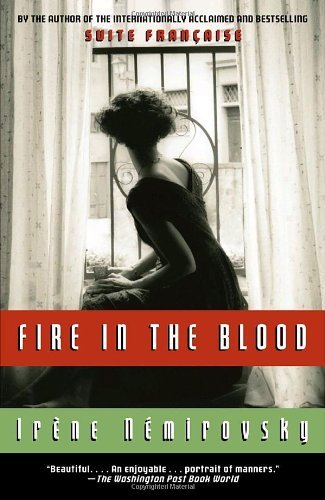 Cover for Irene Nemirovsky · Fire in the Blood (Vintage International) (Paperback Book) [Reprint edition] (2008)