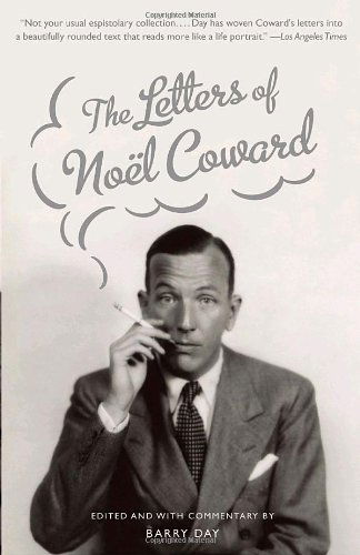 The Letters of Noel Coward (Vintage) - Noel Coward - Böcker - Vintage - 9780307391001 - 10 mars 2009
