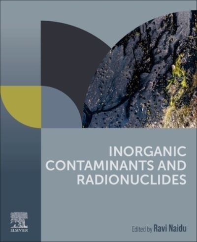 Cover for Ravi Naidu · Inorganic Contaminants and Radionuclides (Paperback Book) (2023)