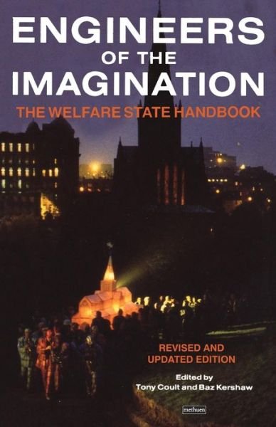 Cover for Baz Kershaw · Engineers Of The Imagination: Welfare State Handbook - Biography and Autobiography (Pocketbok) (1983)