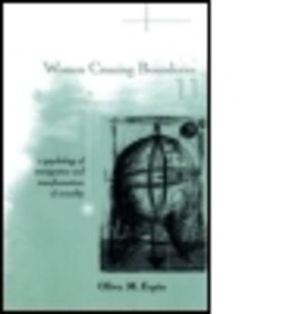 Cover for Oliva Espin · Women Crossing Boundaries: A Psychology of Immigration and Transformations of Sexuality (Paperback Book) (1998)