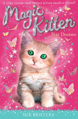Star Dreams #3 (Magic Kitten) - Sue Bentley - Bøger - Grosset & Dunlap - 9780448450001 - 14. august 2008