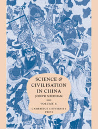 Cover for Joseph Needham · Science and Civilisation in China: Volume 2, History of Scientific Thought - Science and Civilisation in China (Gebundenes Buch) (1956)