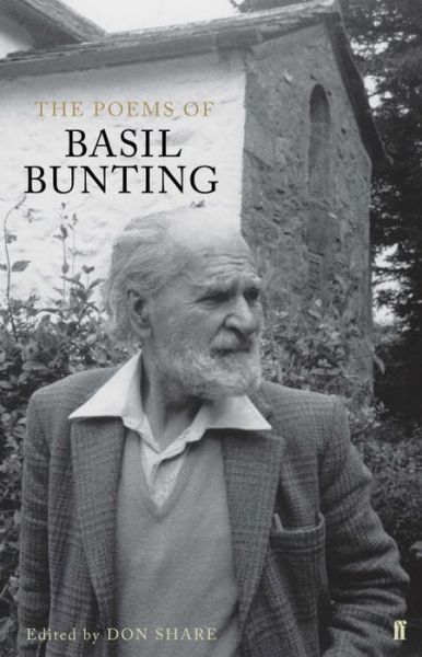 Cover for Basil Bunting · The Poems of Basil Bunting (Hardcover Book) [Main edition] (2016)