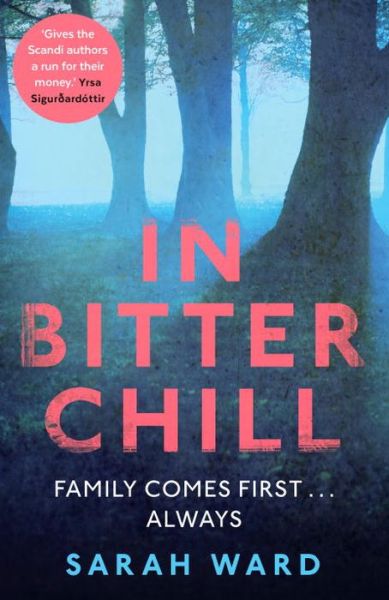 Cover for Sarah Ward · In Bitter Chill - DC Childs mystery (Paperback Book) [Main edition] (2015)