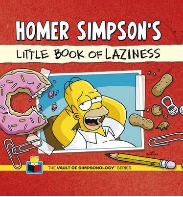 Cover for Matt Groening · Homer Simpson's Little Book of Laziness (Hardcover Book) (2013)