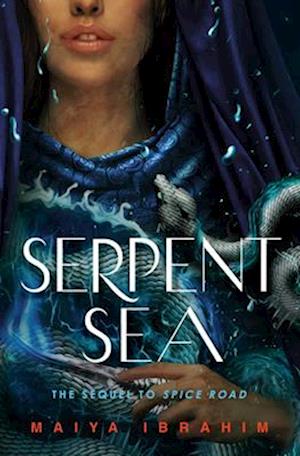 Cover for Maiya Ibrahim · Serpent Sea (Buch) (2024)