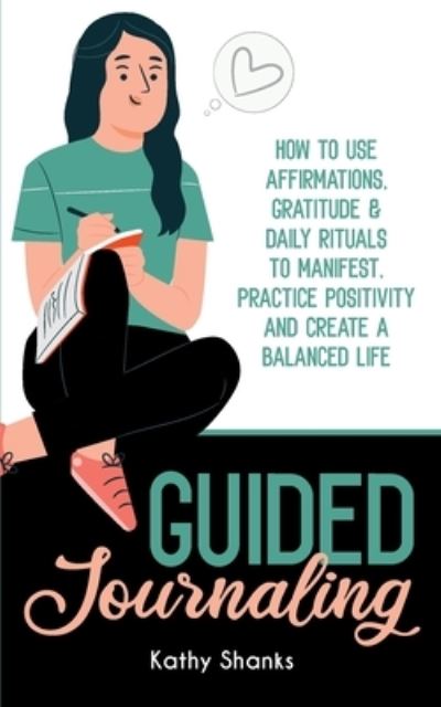 Cover for Kathy Shanks · Guided Journaling (Paperback Book) (2021)