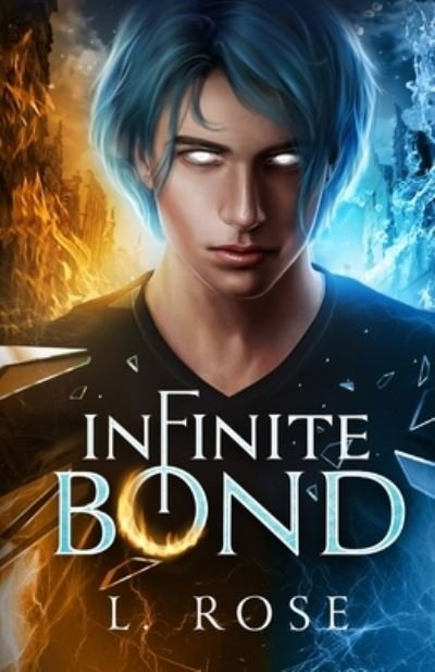 Cover for L Rose · Infinite Bond (Paperback Bog) [Large type / large print edition] (2022)