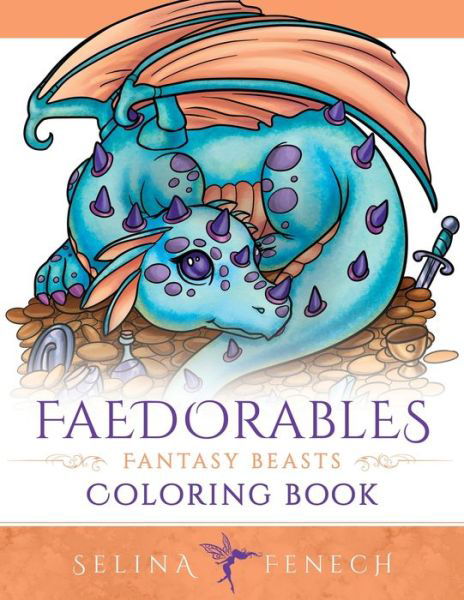 Cover for Selina Fenech · Faedorables Fantasy Beasts Coloring Book (Paperback Book) (2019)