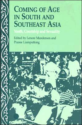 Cover for Lenore Manderson · Coming of Age in South and Southeast Asia: Youth, Courtship and Sexuality (Paperback Book) (2001)