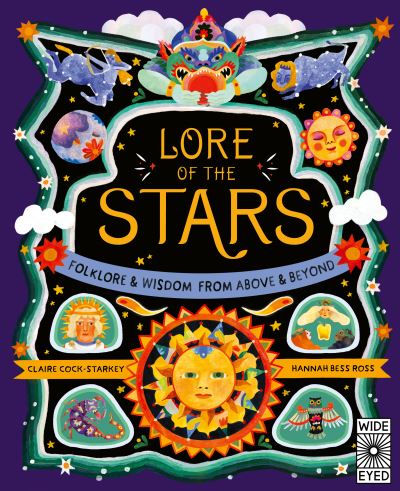 Lore of the Stars: Folklore and Wisdom from the Skies Above - Nature’s Folklore - Claire Cock-Starkey - Books - Quarto Publishing PLC - 9780711282001 - October 5, 2023