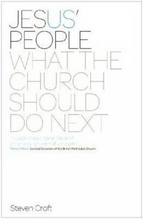 Cover for Steven Croft · Jesus' People: What the Church Should Do Next (Paperback Book) (2012)