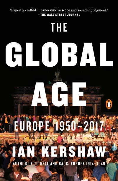 Global Age Europe 1950-2017 - Ian Kershaw - Books - Penguin Publishing Group - 9780735224001 - April 28, 2020
