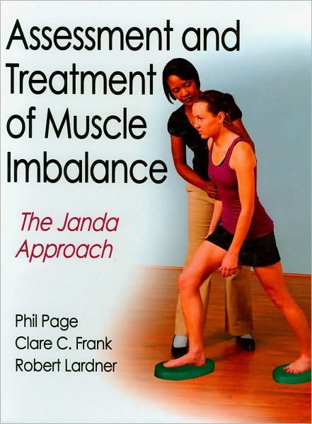 Cover for Phillip Page · Assessment and Treatment of Muscle Imbalance: The Janda Approach (Inbunden Bok) (2009)
