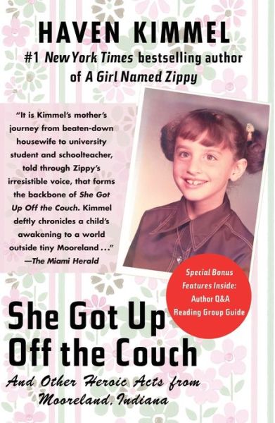 She Got Up Off the Couch - Haven Kimmel - Książki - Simon & Schuster - 9780743285001 - 1 lutego 2007