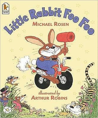 Little Rabbit Foo Foo - Michael Rosen - Boeken - Walker Books Ltd - 9780744598001 - 7 april 2003