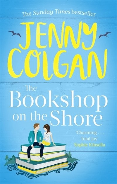 Cover for Jenny Colgan · The Bookshop on the Shore: the funny, feel-good, uplifting Sunday Times bestseller (Paperback Bog) (2020)
