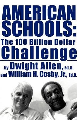 Cover for Dwight Allen · American Schools: The $100 Billion Challenge (Paperback Bog) [1st edition] (2001)
