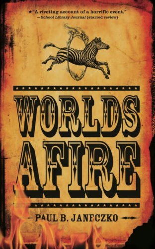 Worlds Afire - Paul B. Janeczko - Livros - Candlewick - 9780763634001 - 27 de março de 2007
