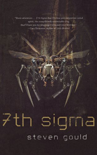 Cover for Steven Gould · 7th Sigma (Paperback Book) (2012)