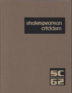 Cover for Michelle Lee · Sc Volume 62 Shakespearean Criticism: Excerpts from the Criticism of William Shakespeare's Plays and Poetry, from the First Published Appraisals to Current Evaluations (Hardcover Book) (2001)