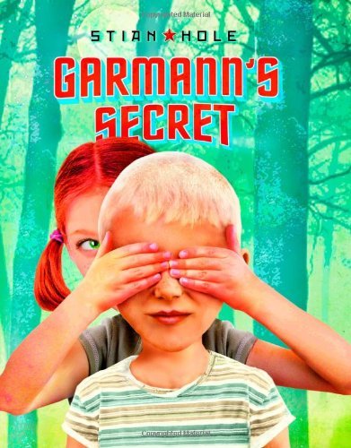 Cover for Stian Hole · Garmann's Secret (Inbunden Bok) [Tra edition] (2011)
