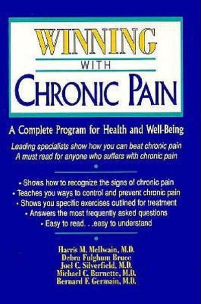 Cover for Debra Fulghum Bruce · Winning with Chronic Pain: a Complete Program for Health and Well-being (Consumer Health Library) (Hardcover Book) (1994)
