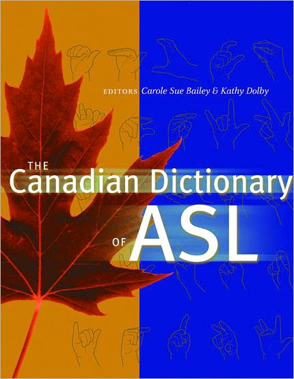 Cover for The Canadian Dictionary of ASL (Hardcover Book) (2002)