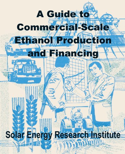 Cover for Solar Energy Research Institute · A Guide to Commercial-Scale Ethanol Production and Financing (Paperback Book) (2002)