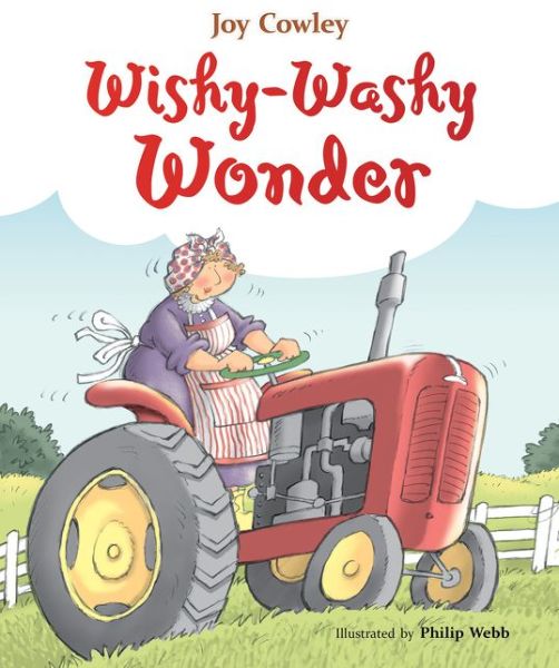 Cover for Joy Cowley · Wishy Washy Wonder (Hardcover Book) (2017)