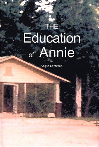 Cover for Angie Cameron · The Education of Annie (Hardcover Book) (2002)