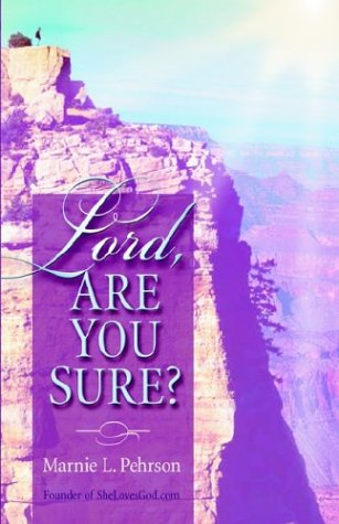 Cover for Marnie L. Pehrson · Lord, Are You Sure? (Paperback Book) (2003)