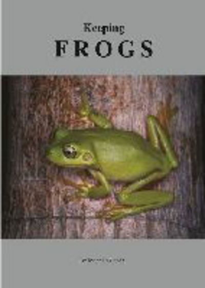 Cover for Mark Davidson · Keeping Frogs (Pocketbok) (2005)