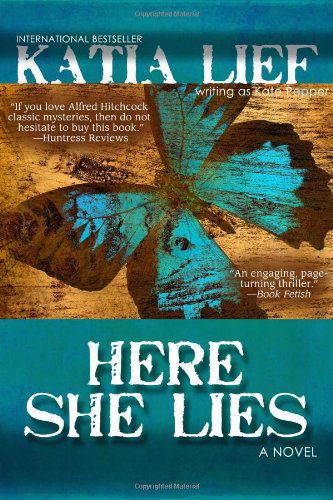 Cover for Katia Lief · Here She Lies (Pocketbok) (2011)