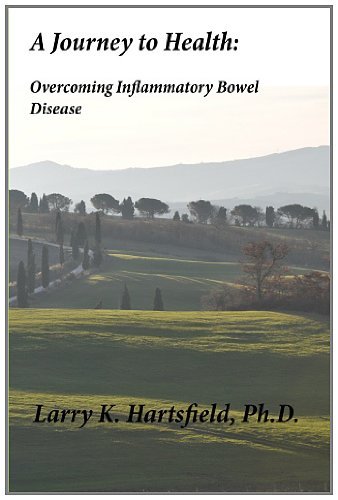 Cover for Larry K Hartsfield Ph.d. · A Journey to Health: Overcoming Inflammatory Bowel Disease (Paperback Book) (2011)