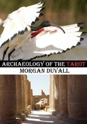 Cover for Morgan Duvall · Archaeology of the Tarot (Paperback Book) (2012)